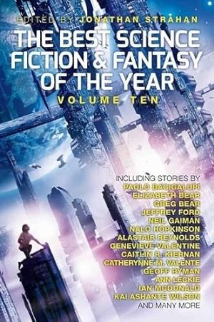 Seller image for The Best Science Fiction and Fantasy of the Year: Volume Ten for sale by WeBuyBooks