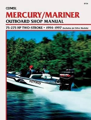 Seller image for Mercury Mariner 75-275 HP Two Stroke Outboards Includes Jet Drive Models (1994-1997) Service Repair Manual (Paperback) for sale by CitiRetail
