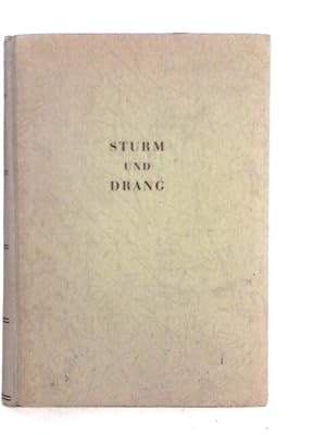 Bild des Verkufers fr Sturm und Drang zum Verkauf von World of Rare Books