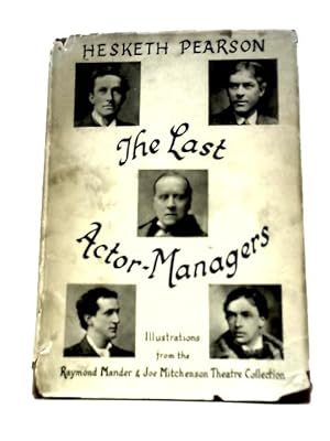 Image du vendeur pour The Last Actor-Managers mis en vente par World of Rare Books