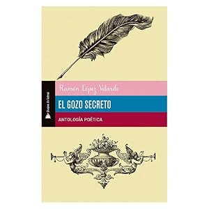 Image du vendeur pour El gozo secreto/ The Secret Joy -Language: spanish mis en vente par GreatBookPrices