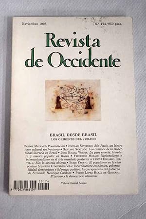 Imagen del vendedor de Revista de Occidente, Ao 1995, n 174:: Sao Paulo: un laboratorio cultural sin fronteras; Los caminos de la modernidad literaria en Brasil; La Gaya ciencia: literatura y msica popular en Brasil; Nacionalismo e internacionalismo en el arte brasileo posterior a 1950; Ro, sntesis abierta; El populismo en la vida poltica brasilea; Incertidumbre econmica, gobernabilidad democrtica y liderazgo poltico: las perspectivas del gobierno de Fernando Henrique Cardoso; El jurado y la democracia ateniense; Cinco palabras sobre la palabra potica a la venta por Alcan Libros