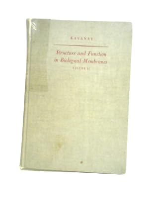 Bild des Verkufers fr Structure and Function in Biological Membranes: Vol II zum Verkauf von World of Rare Books