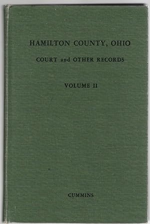 Seller image for Hamilton County, Ohio Court and Other Records Volume II for sale by McCormick Books