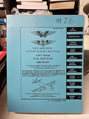 NFO / Aircrew NATOPS Flight Manual: Navy Model P-3A and P-3B Aircraft (15 November 1983)