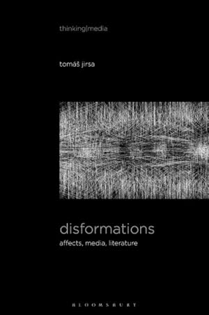 Imagen del vendedor de Disformations : Affects, Media, Literature a la venta por GreatBookPrices