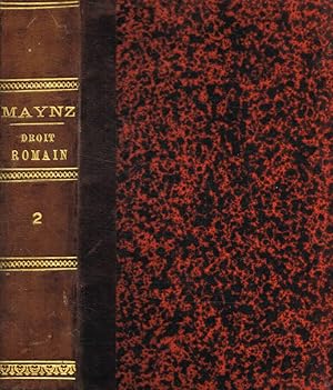 Immagine del venditore per COURS DE DROIT ROMAIN TOME II PRECEDE' D'UNE INTRODUCTION CONTENANT L'HISTOIRE DE LA LEGISLATION ET DES INSTITUTIONS POLITIQUES DE ROME venduto da Biblioteca di Babele