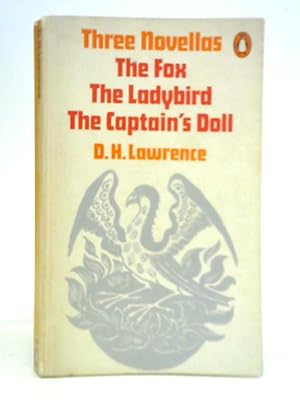 Imagen del vendedor de Three Novellas: The Fox, The Ladybird, The Captain's Doll a la venta por World of Rare Books