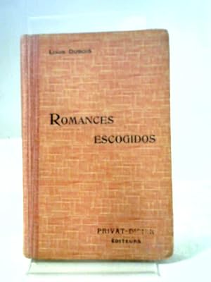 Seller image for Collection Privat: Classiques Espagnols: Romances Escogidos. for sale by World of Rare Books