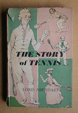 Image du vendeur pour The Story of Tennis. mis en vente par N. G. Lawrie Books