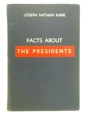 Bild des Verkufers fr Facts About the Presidents zum Verkauf von World of Rare Books