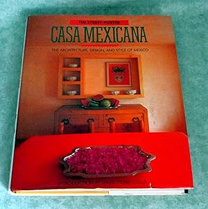 Seller image for Casa Mexicana. The architecture, design, and style of Mexico. for sale by Antiquariat  Lwenstein