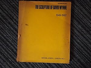 The Sculpture of David Wynne 1949-1967 : Uncorrected Copy : Signed byYehudi Menuhin