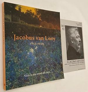 Jacobus van Looy 1855-1930. Niets is zoo mooi als zien.
