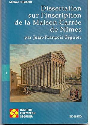 Bild des Verkufers fr Dissertation sur l'inscription de la Maison Carre de Nmes zum Verkauf von Librairie Franoise Causse