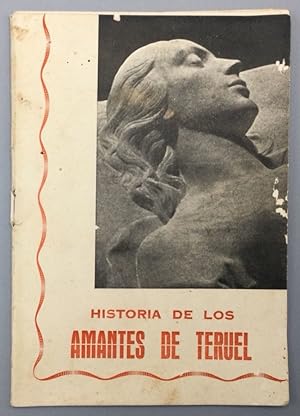 Image du vendeur pour Historia de Los Amantes de Teruel mis en vente par Els llibres de la Vallrovira