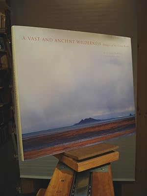 Seller image for A Vast and Ancient Wilderness for sale by Henniker Book Farm and Gifts