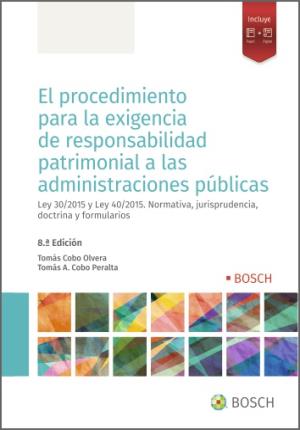 Imagen del vendedor de El procedimiento para la exigencia de responsabilidad patrimonial a las Administraciones Pblicas (8. Edicin) a la venta por Midac, S.L.