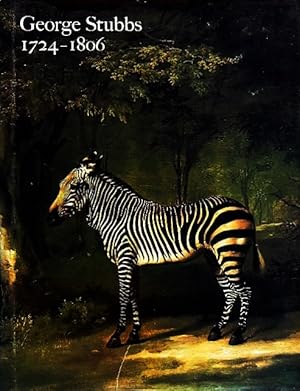 Seller image for George Stubbs, 1724-1806 for sale by LEFT COAST BOOKS