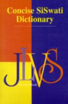 Seller image for Concise SiSwati Dictionary: SiSwati - English for sale by Joseph Burridge Books