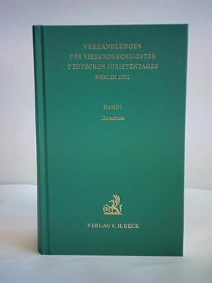 Imagen del vendedor de Verhandlungen des vierundsechzigsten Deutschen Juristentages. Berlin 2002. Band I a la venta por Celler Versandantiquariat