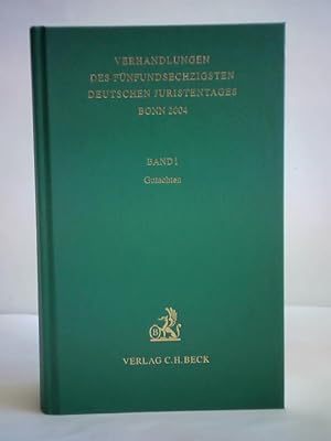 Imagen del vendedor de Verhandlungen des fnfundsechzigsten Deutschen Juristentages. Bonn 2004. Band I a la venta por Celler Versandantiquariat