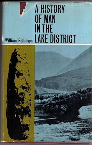 Seller image for A history of man in the Lake District for sale by High Street Books