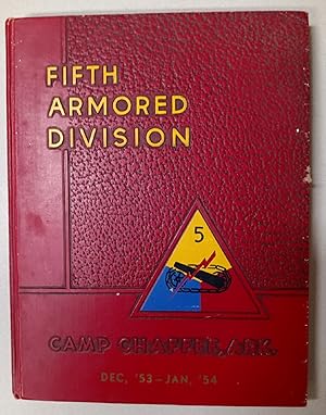 Immagine del venditore per Fort Chaffee Arkansas Home of the 5th Armored Division Dec. '53 - Jan, '54 venduto da K. L. Givens Books