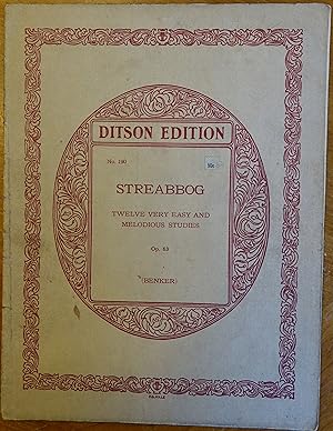 Image du vendeur pour Streabbog: Twelve Very Easy and Melodious Studies - Op. 63 (Ditson Edition) mis en vente par Faith In Print