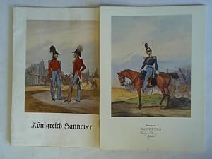 Königreich Hannover, nach altkolorierten Lithographien um 1840 aus der Sammlung Sämtliche Truppen...