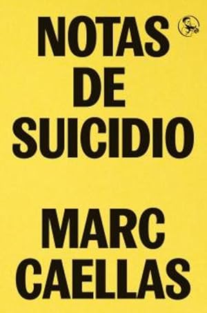 Image du vendeur pour Notas de suicidio. mis en vente par ARREBATO LIBROS