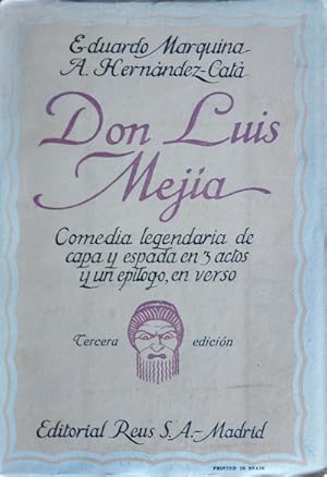 Bild des Verkufers fr Don Luis Meja. Comedia de capa y espada. en cuatro actos, en verso zum Verkauf von Librera Reencuentro