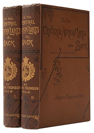 Bild des Verkufers fr To the Central African Lakes and back: The narrative of the Royal Geographical Society's East Central African Expedition, 1878 80. With a short biographical notice of the late Mr. Keith Johnston, portraits, and a map. In two volumes. zum Verkauf von Shapero Rare Books