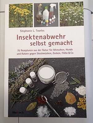 Bild des Verkufers fr Insektenabwehr selbst gemacht. 75 Rezepturen aus der Natur fr Menschen, Hunde und Katzen gegen Stechmcken, Zecken, Flhe und Co. bersetzung: Renate Himmelmann, Staufen zum Verkauf von Antiquariat Bler