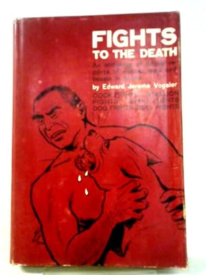 Seller image for Fights To The Death for sale by World of Rare Books