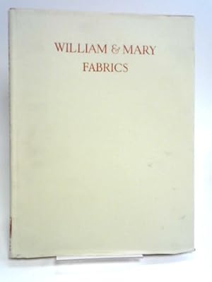 Immagine del venditore per William and Mary Fabrics venduto da World of Rare Books