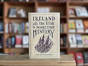 Seller image for Ireland and the Irish in maritime history for sale by Reclaimed Bookstore