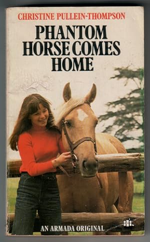 Seller image for Phantom Horse comes Home for sale by The Children's Bookshop