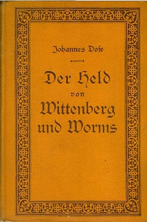 Image du vendeur pour Der Held von Wittenberg und Worms. mis en vente par Schrmann und Kiewning GbR