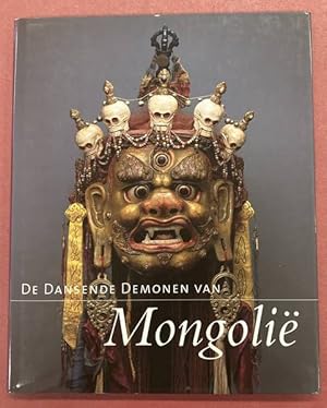 Bild des Verkufers fr De dansende demonen van Mongole. zum Verkauf von Frans Melk Antiquariaat