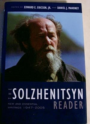 Seller image for The Solzhenitsyn Reader: New and Essential Writings, 1947-2005 for sale by Mainly Books