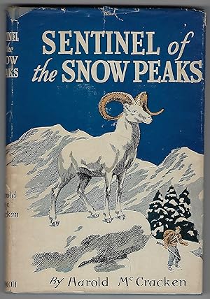Sentinel of the Snow Peaks: A Story of the Alaskan Wild