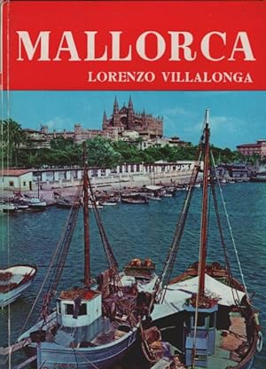 Seller image for Mallorca. Lorenzo Villalonga. [Dt. bers. v. Juliane Wuttig] / Andar y ver for sale by Schrmann und Kiewning GbR