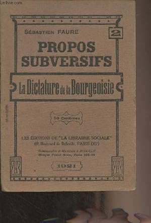 Seller image for Propos subversifs - n2 - La dictature de la bourgeoisie for sale by Le-Livre