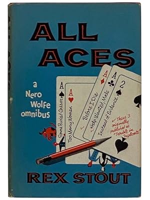 Seller image for All Aces: A Nero Wolfe Omnibus - Some Buried Caesar; Too Many Women; Trouble in Triplicate (Before I Die; Help Wanted, Male; Instead of Evidence) for sale by Yesterday's Muse, ABAA, ILAB, IOBA
