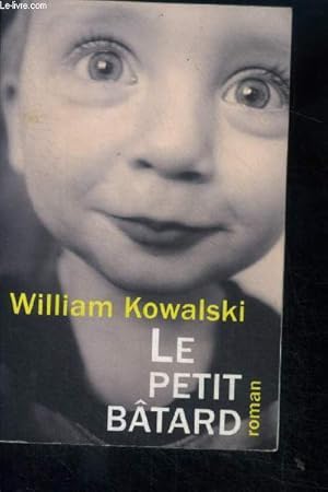 Bild des Verkufers fr Le petit batard zum Verkauf von Le-Livre