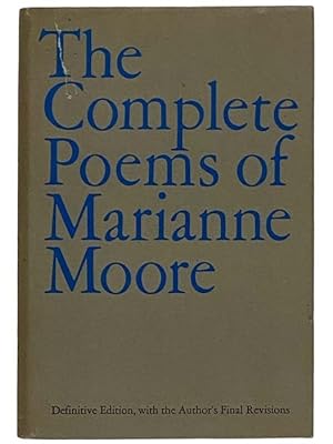 Bild des Verkufers fr The Complete Poems of Marianne Moore (Definitive Edition, with the Author's Final Revisions) zum Verkauf von Yesterday's Muse, ABAA, ILAB, IOBA