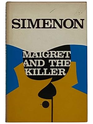 Imagen del vendedor de Maigret and the Killer a la venta por Yesterday's Muse, ABAA, ILAB, IOBA