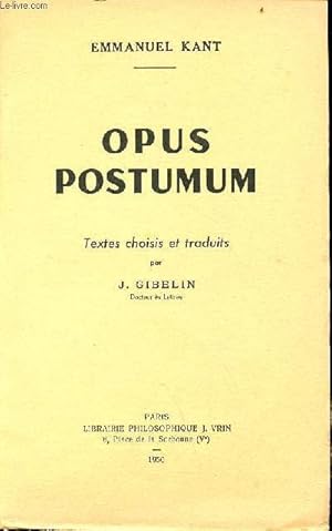 Bild des Verkufers fr Opus Postumum. zum Verkauf von Le-Livre