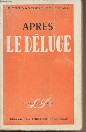 Seller image for Aprs le dluge - Collection "LP" for sale by Le-Livre
